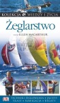Żeglarstwo. Poradnik. Wiedza i Życie