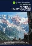 Alpejskie trzytysięczniki. Tom III. Zachód. Przewodnik. Sklep Podróżnika.