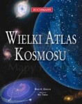 Wielki atlas kosmosu. Buchmann