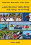 Zarys teorii i metodyki rekreacji ruchowej. Proksenia