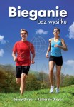Bieganie bez wysiłku. Poradnik