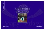 Architektura drewniana. Nowy Wymiar. Album. Carta Blanca.