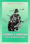 Człowiek a turystyka. Zarys socjologii turystyki. Proksenia