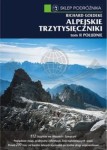 Alpejskie trzytysięczniki. Tom II. Południe. Przewodnik