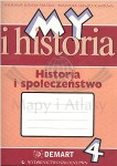 My i historia. Historia i społeczeństwo. Zeszyt ćwiczeń dla klasy 4. Demart