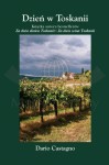 Dzień w Toskanii / Toskania. Pascal