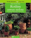 Rośliny zawsze zielone. Poradnik.