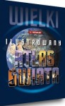 Wielki ilustrowany atlas świata + Wielki ilustrowany atlas Polski. 2w1. Demart