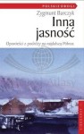 Inna jasność. Opowieści z podróży na najdalszą Północ