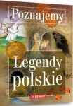 Poznajemy... Legendy polskie. Demart