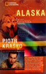 Alaska. Świat według reportera. National Geographic