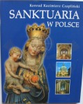 Sanktuaria w Polsce. K.K. Czapliński. Album