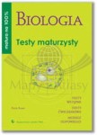 Biologia. Matura na 100%. Testy maturzysty. PWN.