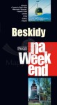 Beskidy na weekend. Przewodnik Pascal.